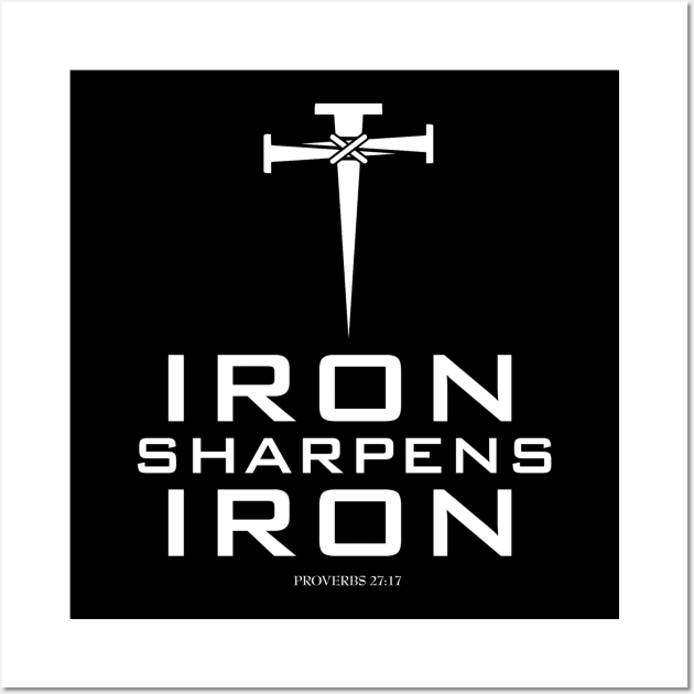 IRON SHARPENS IRON Wall Art by ZoinksTeez